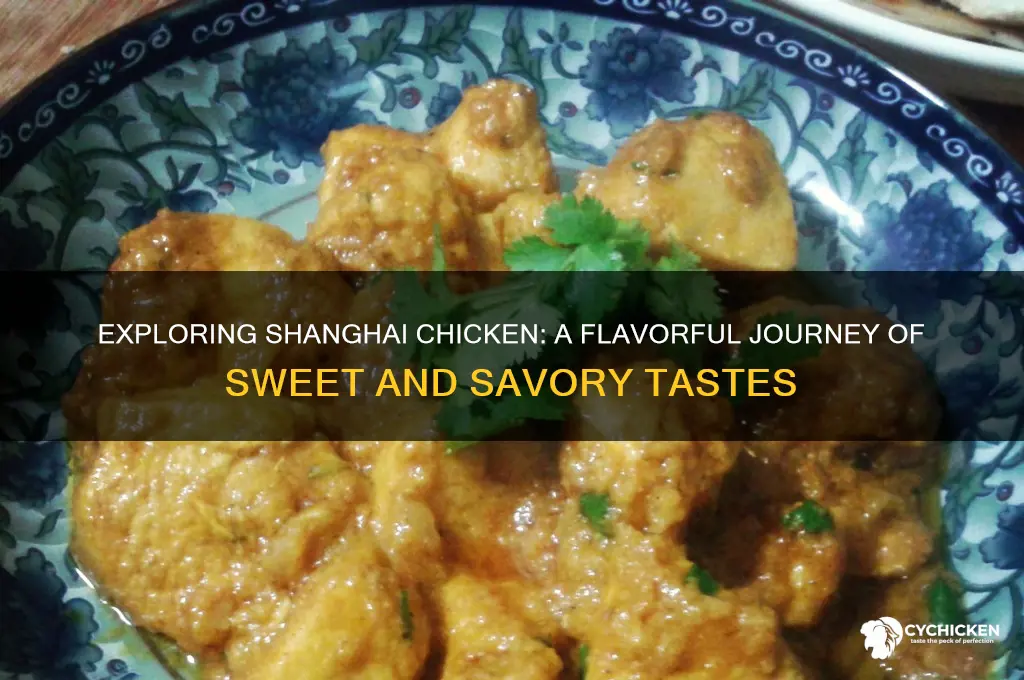 what does shanghai chicken taste like