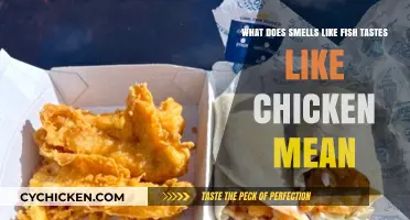 Unraveling the Mystery: What 'Smells Like Fish, Tastes Like Chicken' Really Means