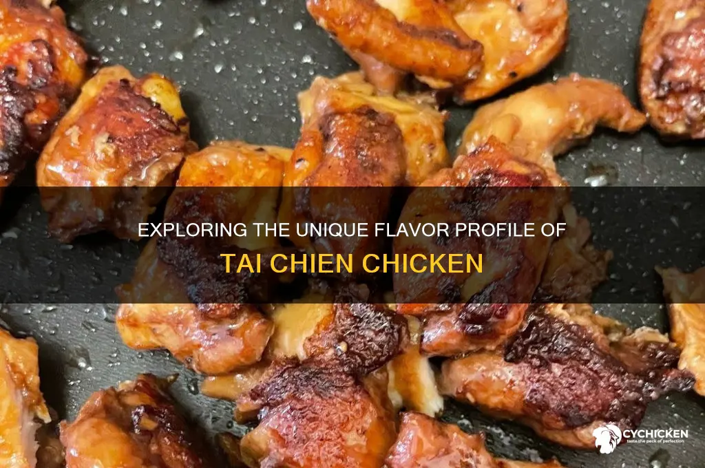 what does tai chien chicken taste like