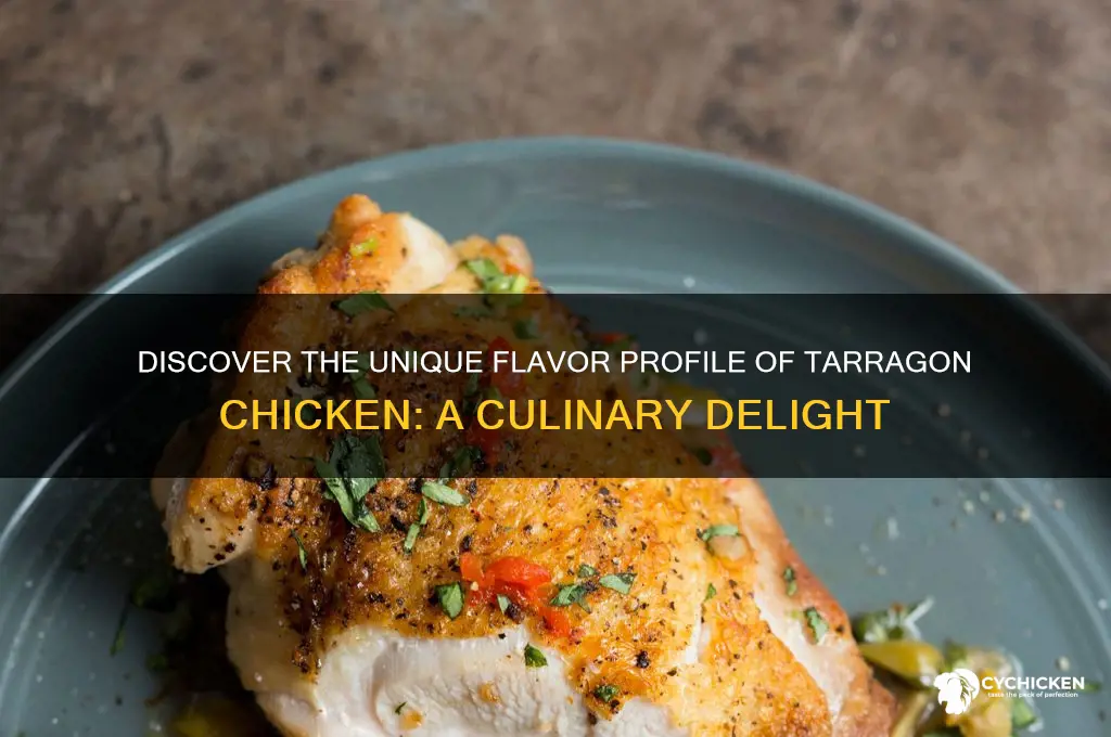 what does tarragon chicken taste like