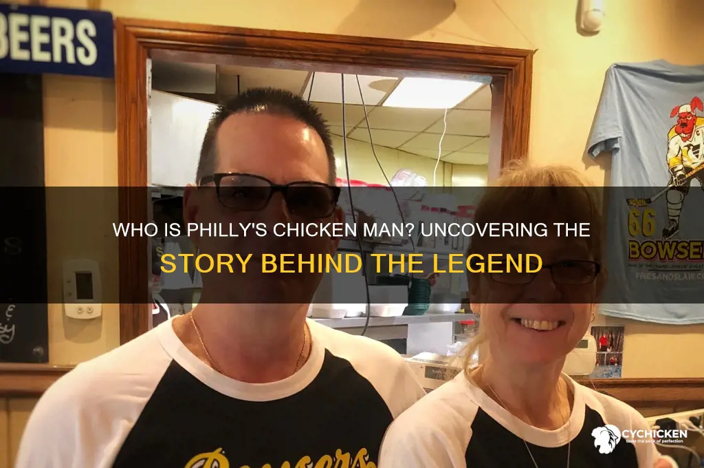 what does the chicken man in philly