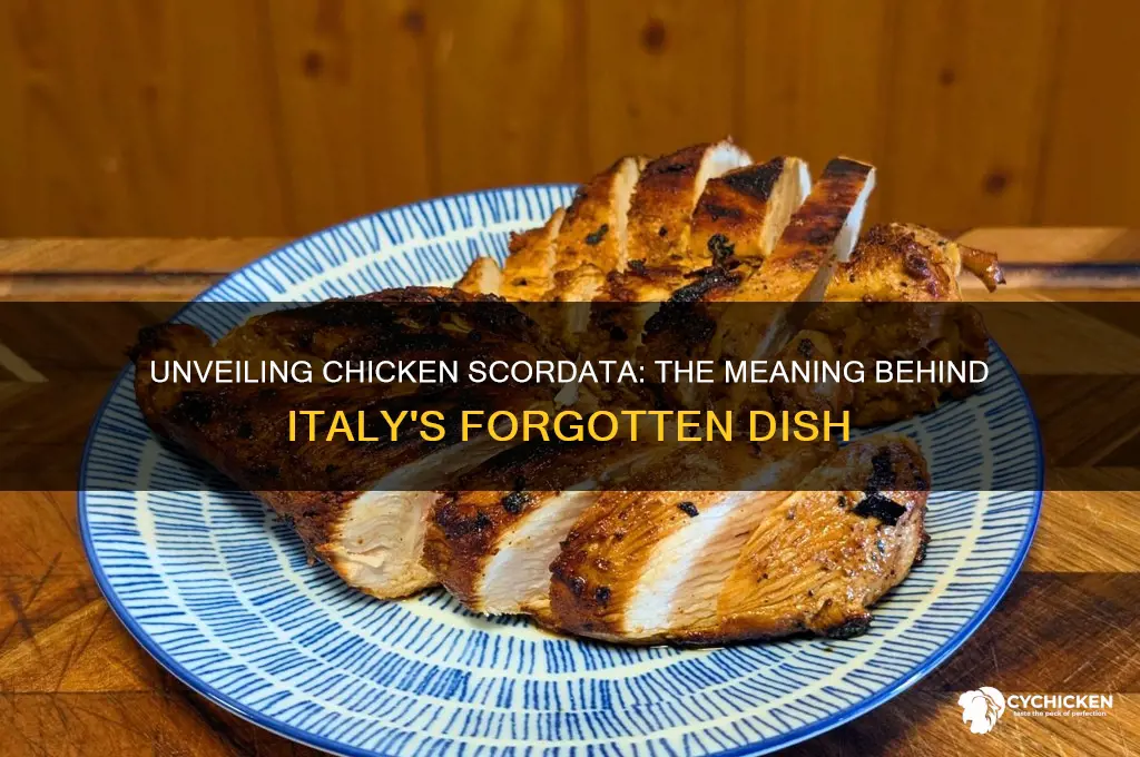 what does the italian dish chicken scordata mean
