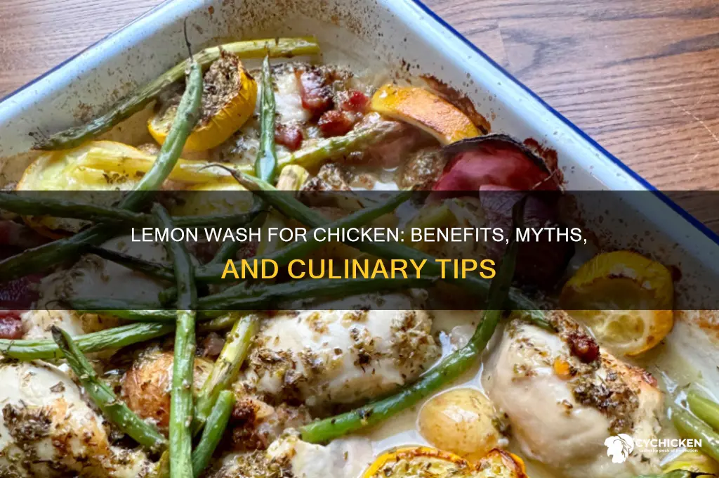 what does washing chicken with lemon do