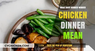 Winner Winner Chicken Dinner: Unraveling the Meaning Behind the Catchy Phrase