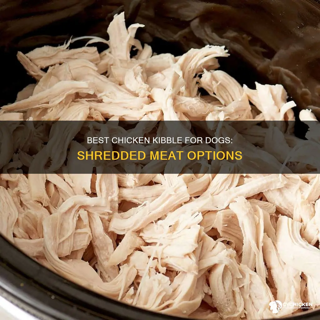 what dog food kibble has shreds of chicken in it
