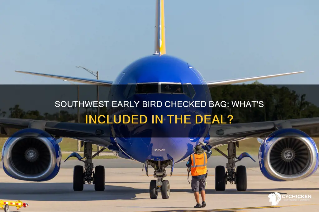 what dos southwst early bird chick in include