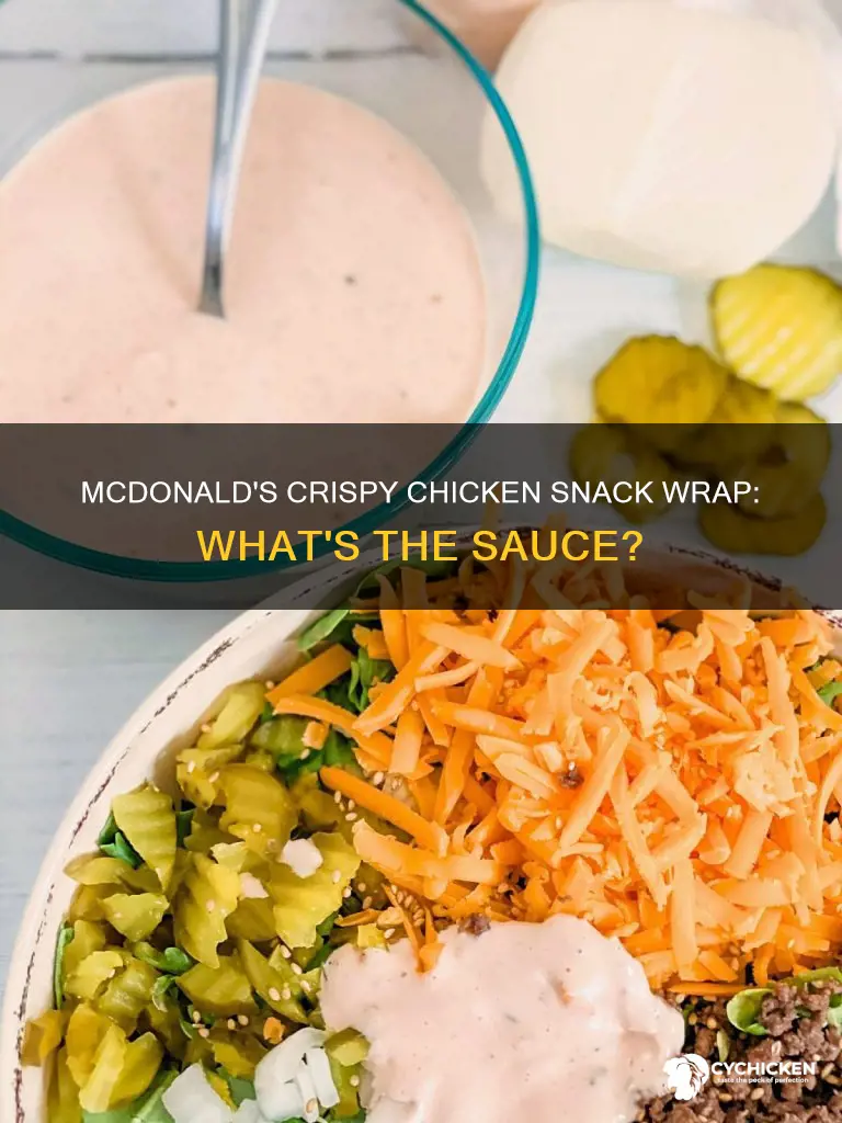 what dressing comes with crispy chicken snackwrap at macdonalds