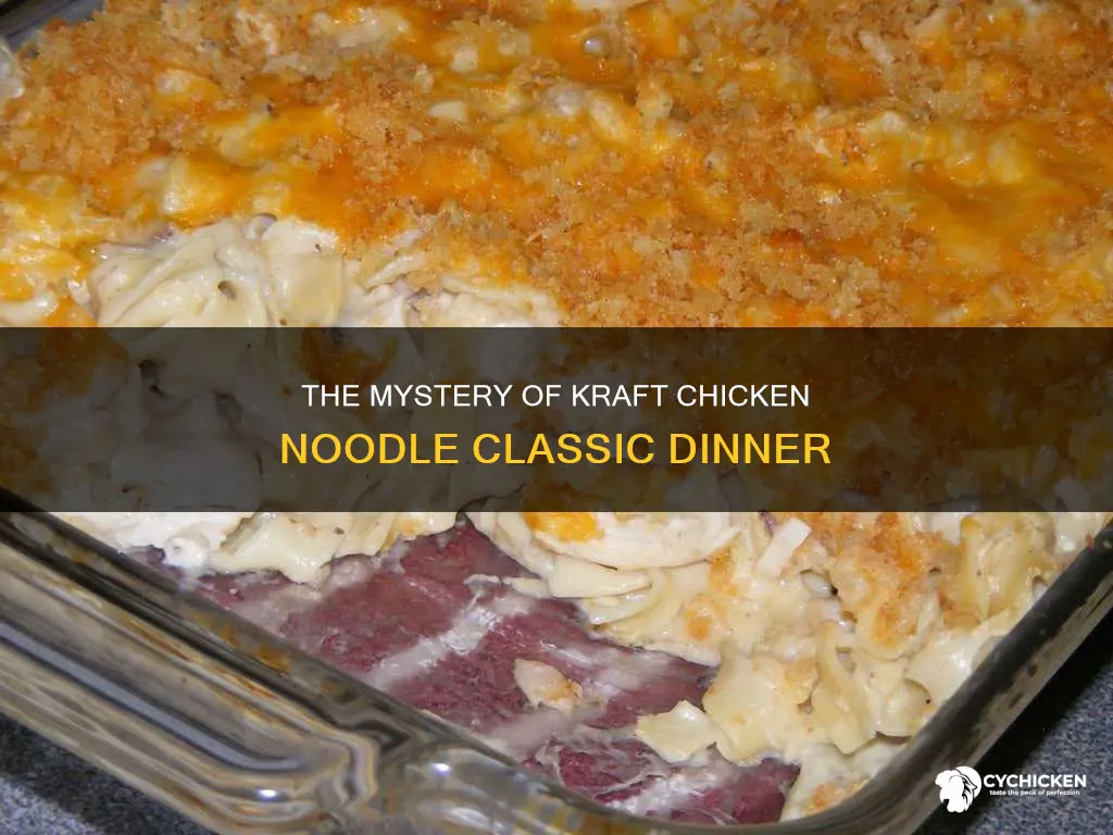 what ever happpened to kraft chicken noodle classic dinner