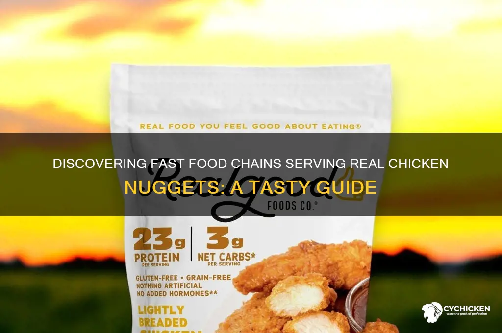 what fast food has real chicken nuggets