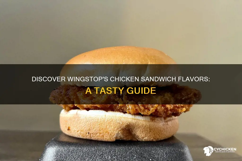 what flavor chicken sandwiches does wingstop have