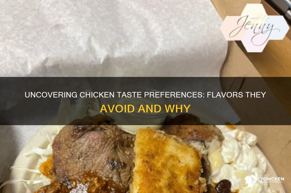 what flavor do chicken not like