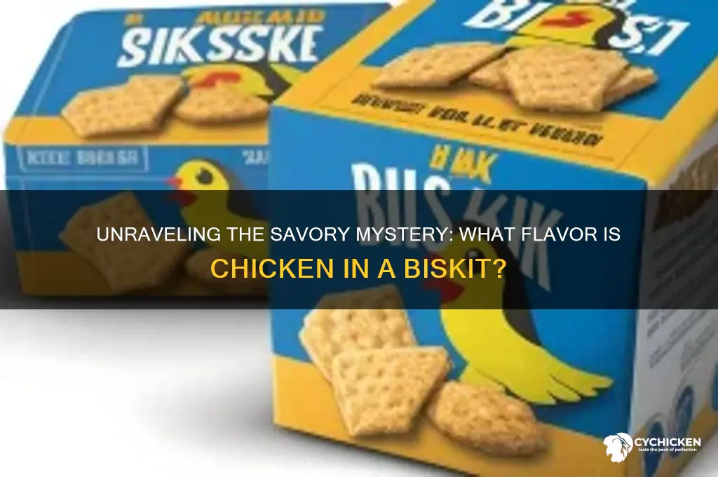 what flavor is chicken in a biskit