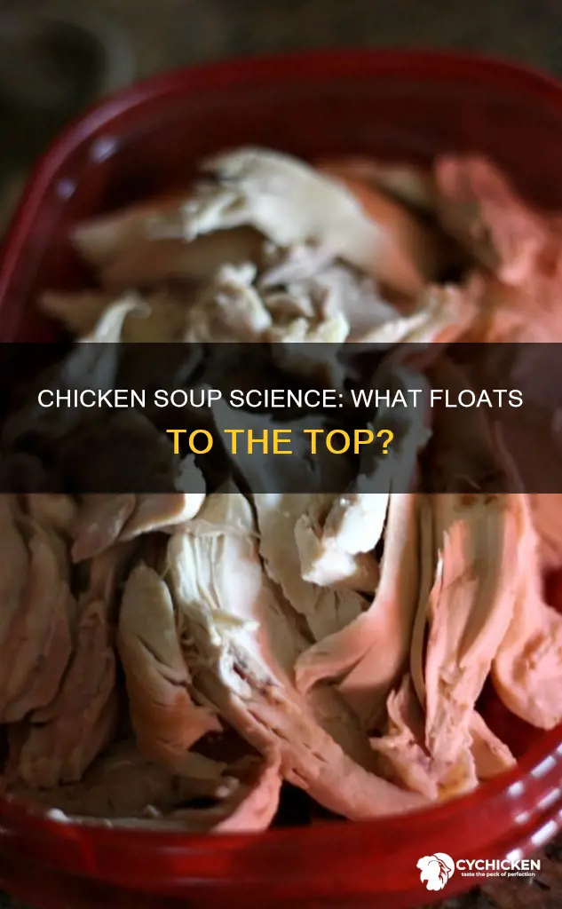 what floats to the top of water soaked chicken
