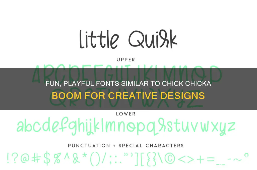 what font is like chick chicka boom