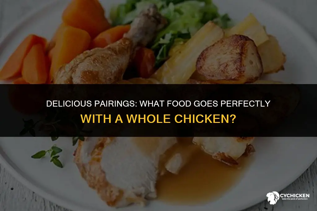 what food goes with a whole chicken
