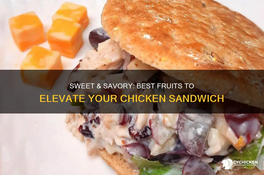 what fruit to put in chicken sandwich