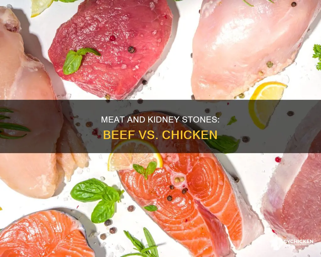 what give you kidney stones more beef or chicken