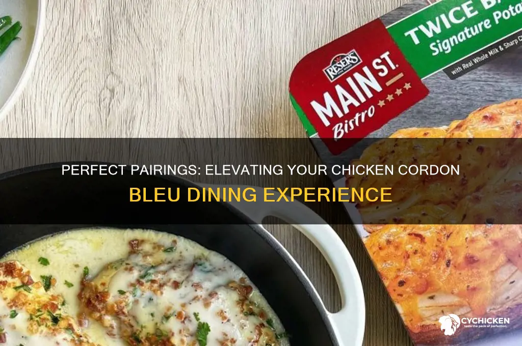 what goes best with chicken cordon bleu