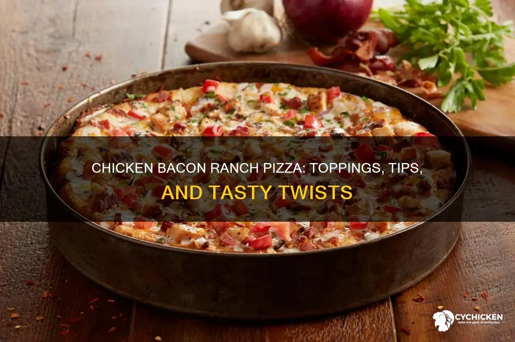 what goes on a chicken bacon ranch pizza