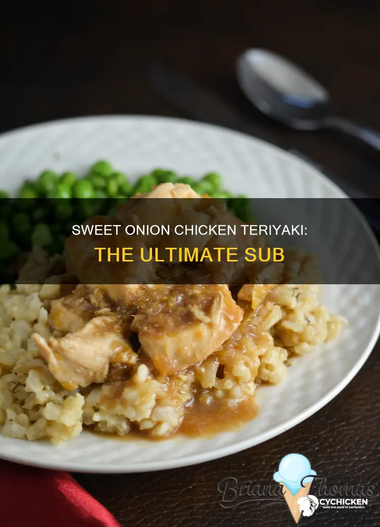 what goes on a sweet onion chicken teriyaki sub