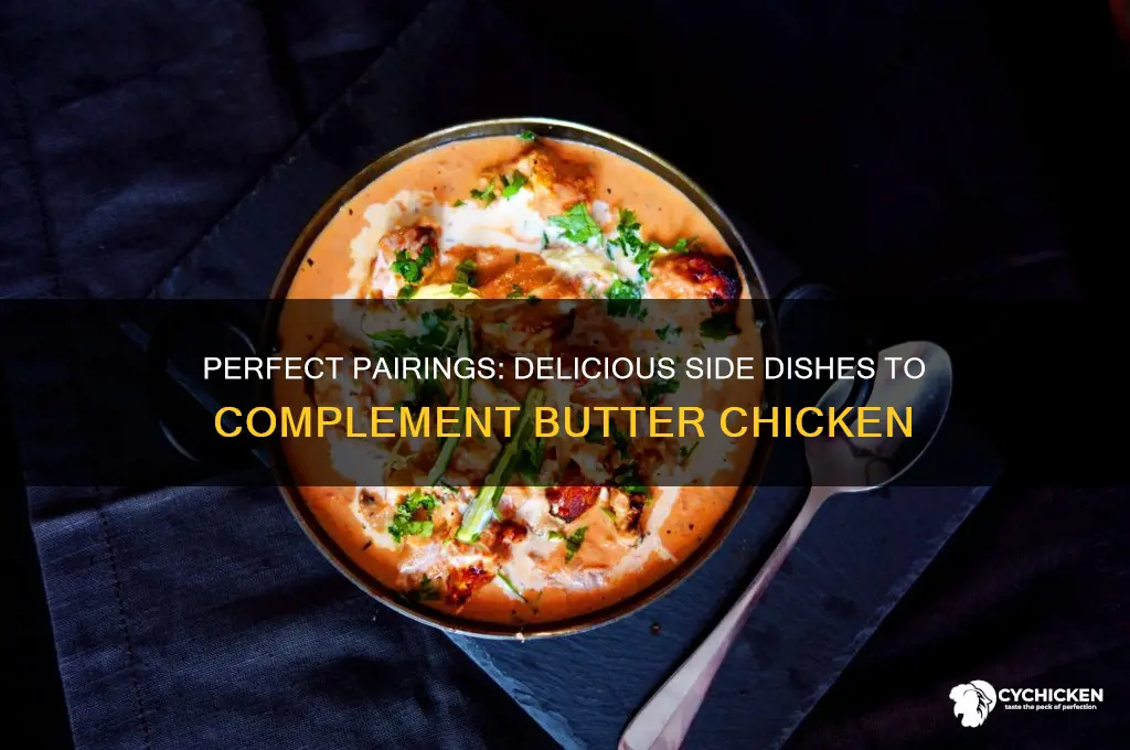 what goes well with butter chicken side dish
