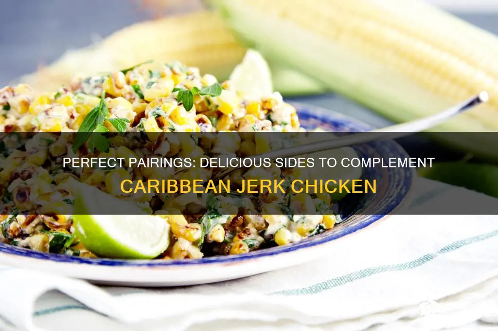 what goes well with caribbean jerk chicken
