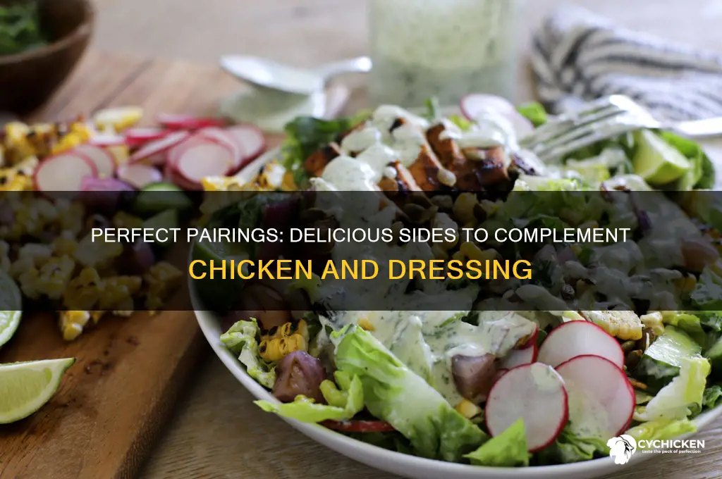 what goes well with chicken and dressing