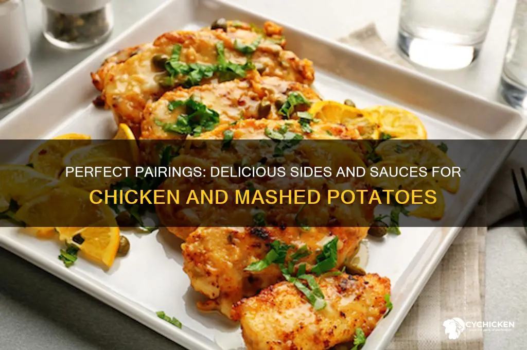what goes well with chicken and mashed potatoes