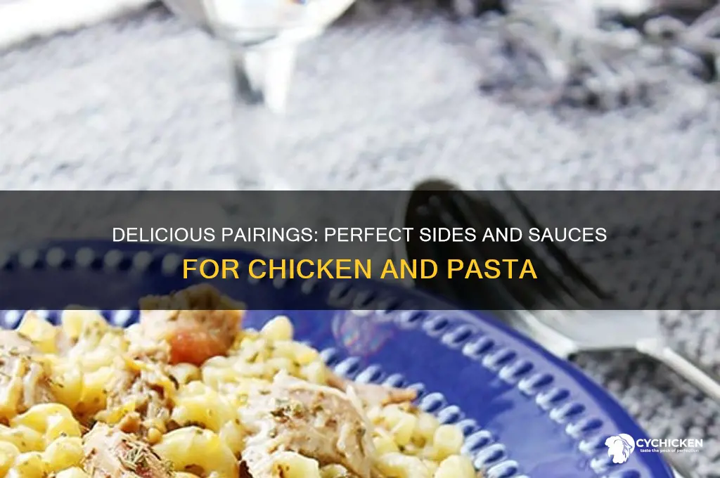 what goes well with chicken and pasta
