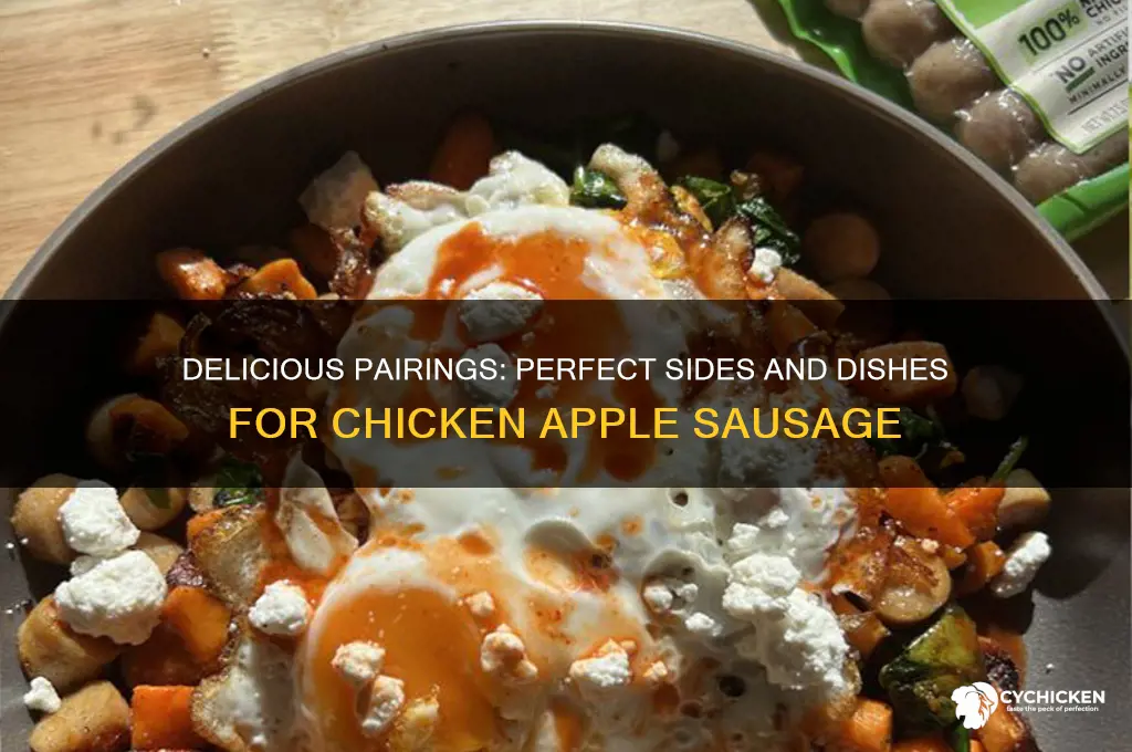 what goes well with chicken apple sausage