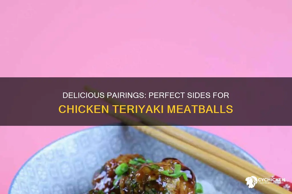 what goes well with chicken teriyaki meatballs