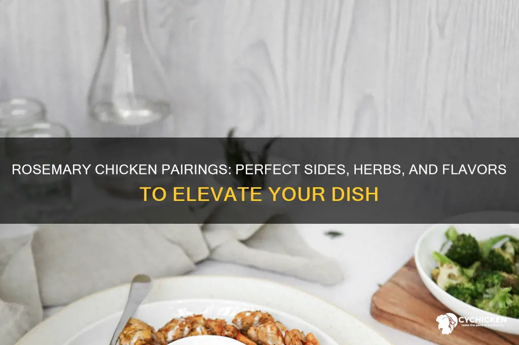 what goes well with rosemary in chicken