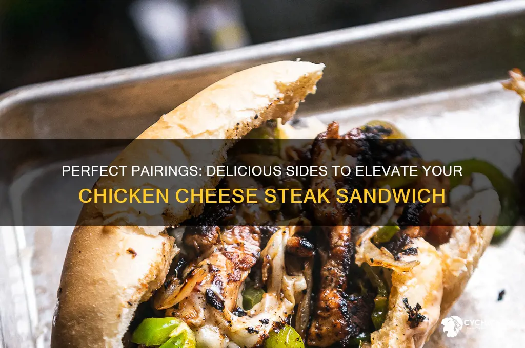 what goes with chicken cheese steak sandwiches