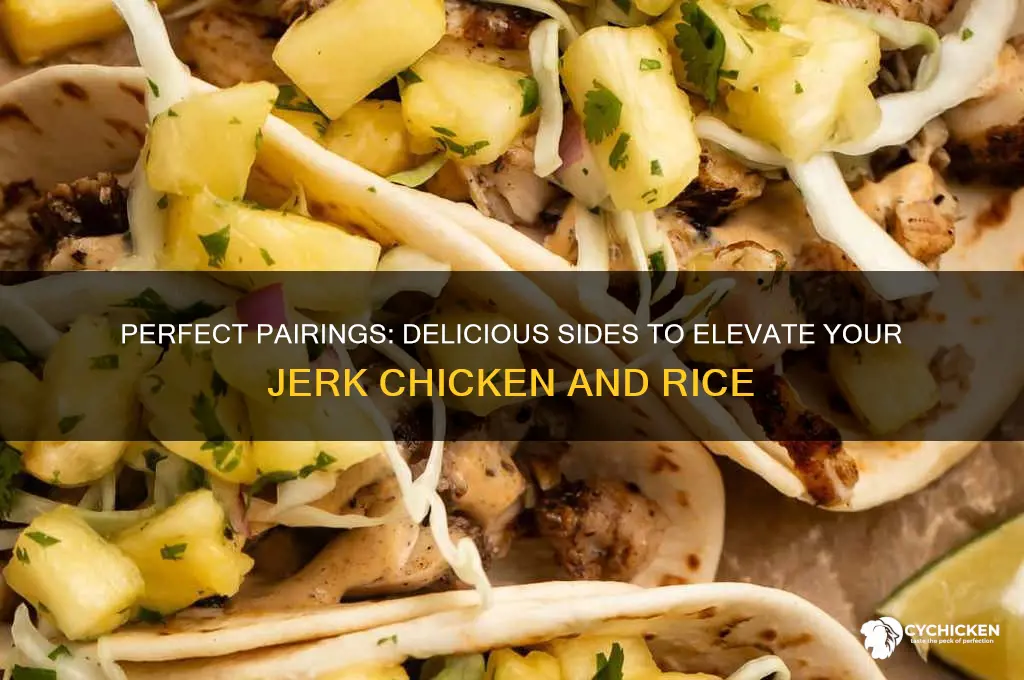 what goes with jerk chicken and rice