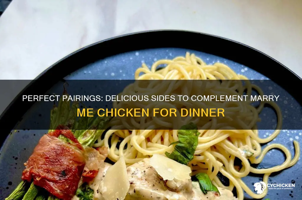 what goes with marry me chicken for dinner