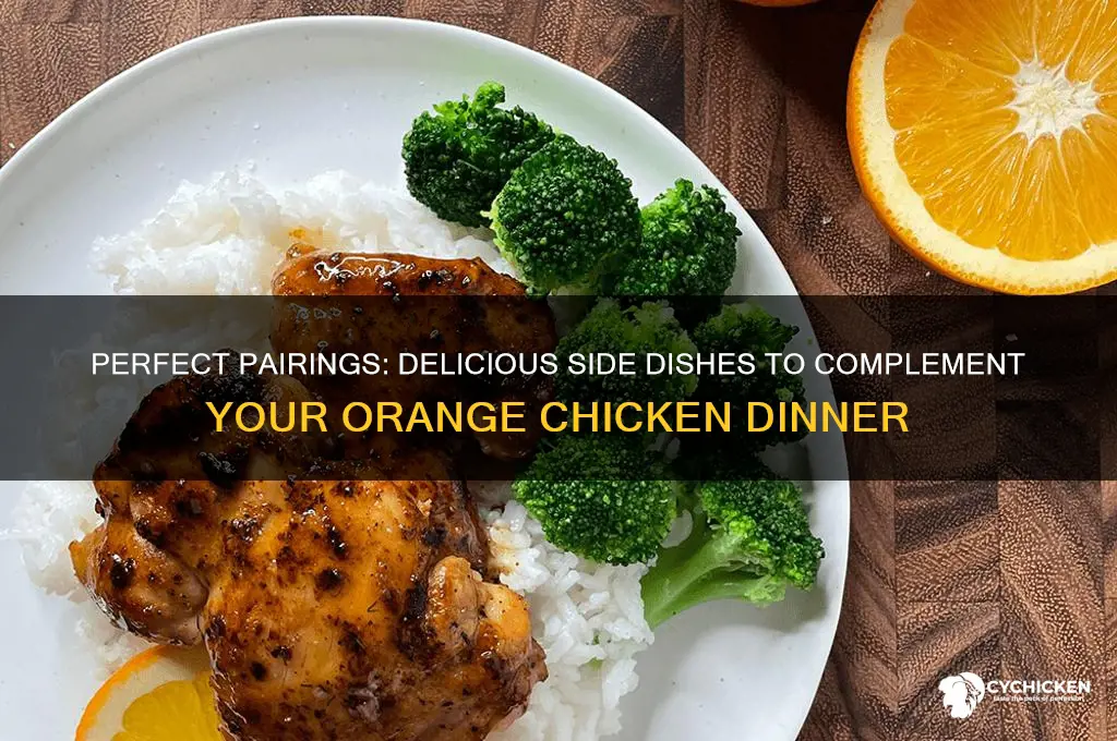 what goes with orange chicken for dinner