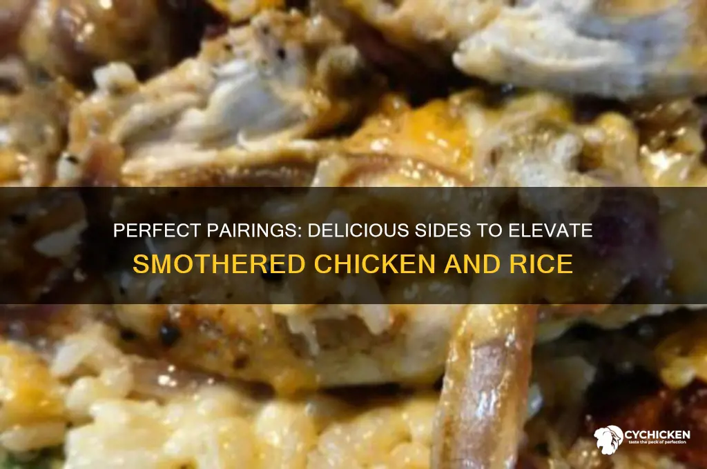 what goes with smothered chicken and rice