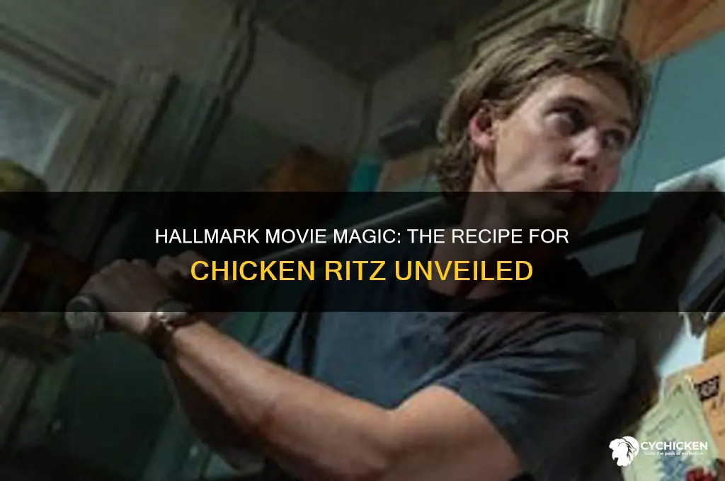 what hallmark movie the recipe chicken the ritz
