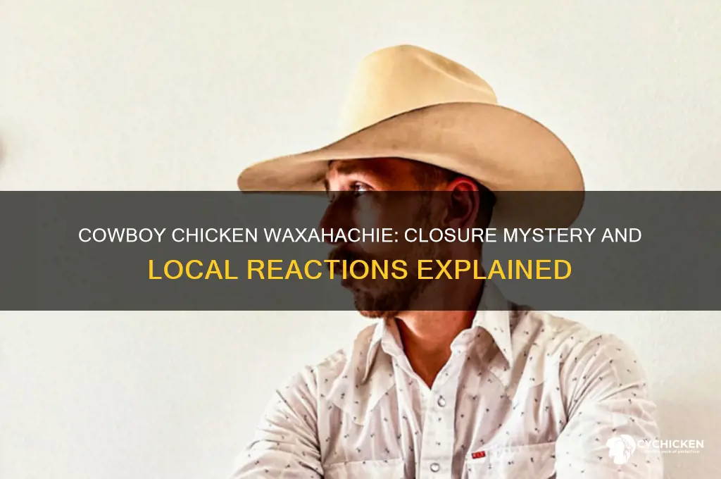 what happened to cowboy chicken in waxahachie texas