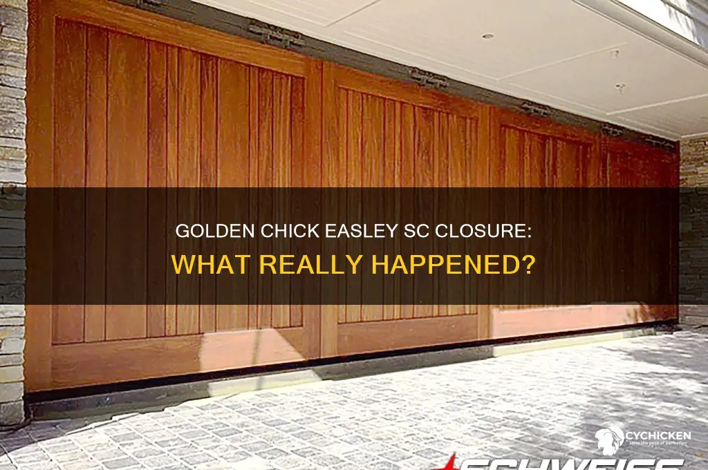 what happened to golden chick easley sc