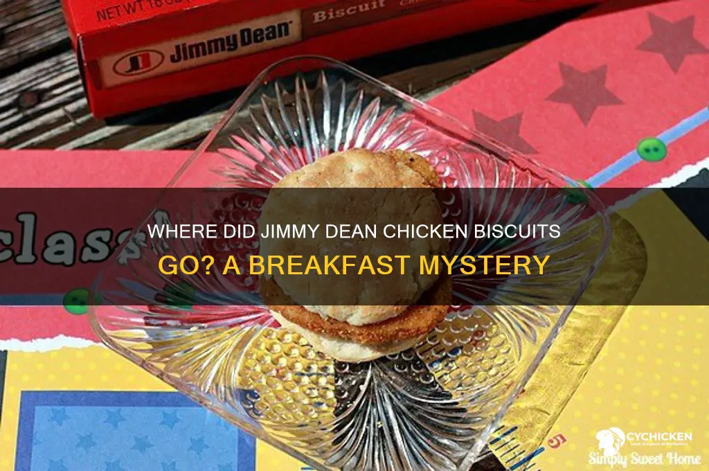 what happened to jimmy dean chicken biscuits