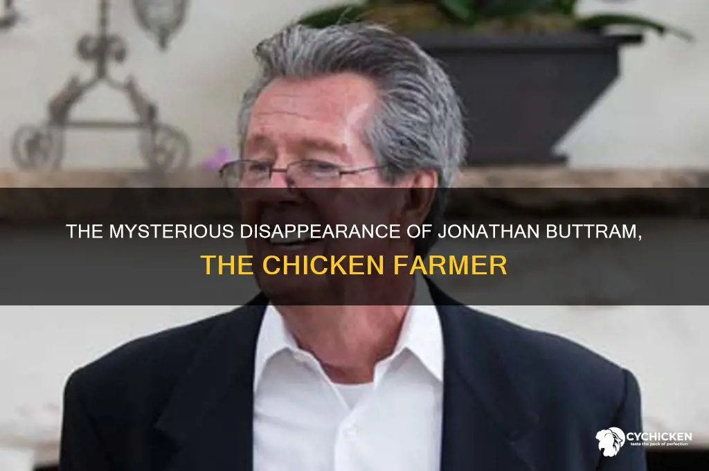 what happened to jonathan buttram chicken farmer