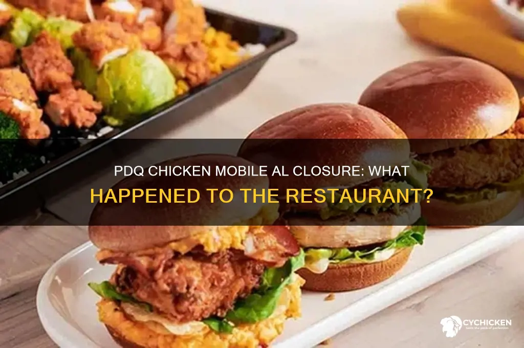 what happened to pdq chicken in mobile al