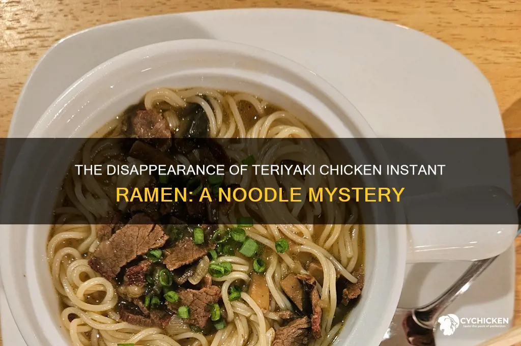 what happened to teriyaki chicken instant ramen