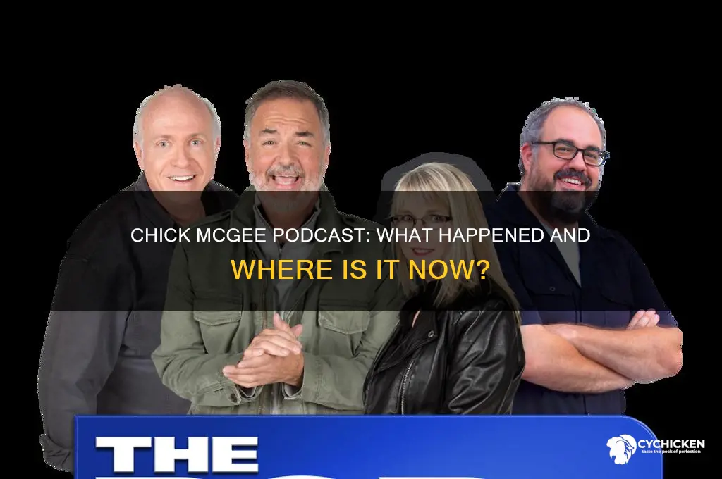 what happened to the chick mcgee podcast