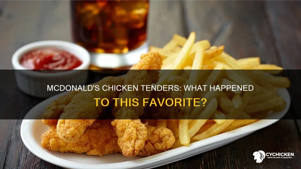 what happened to the chicken tenders at mcdonald