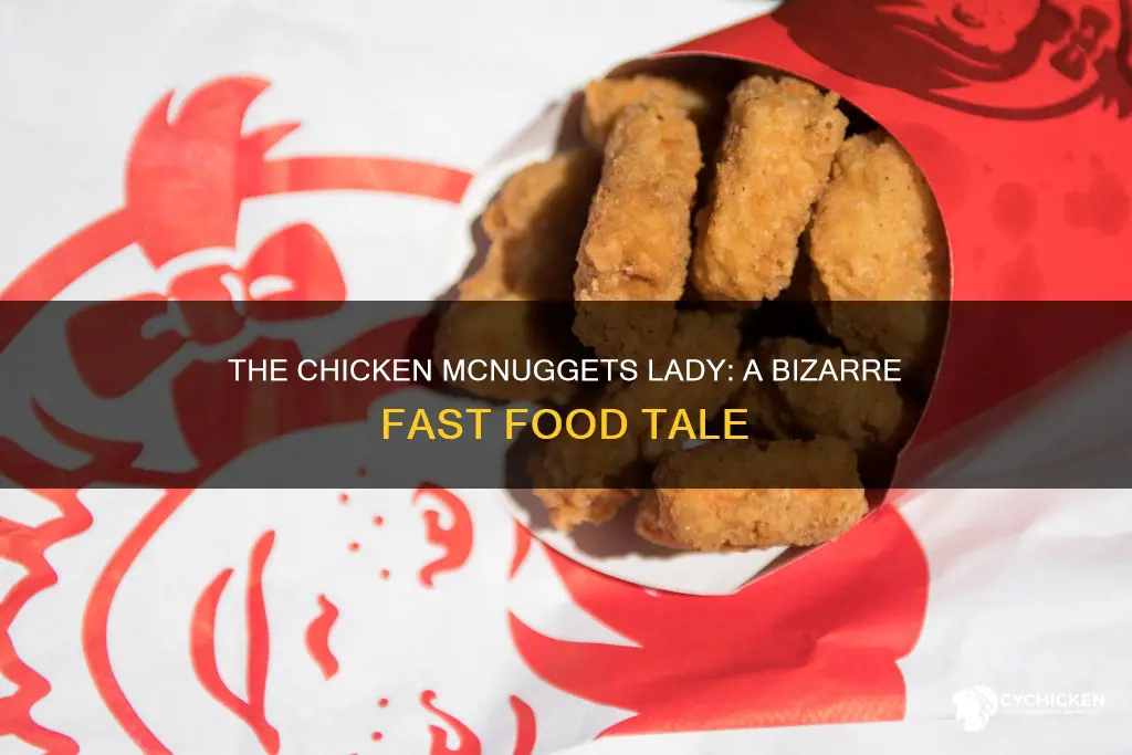 what happened to the lady who wanted chicken mcnuggets