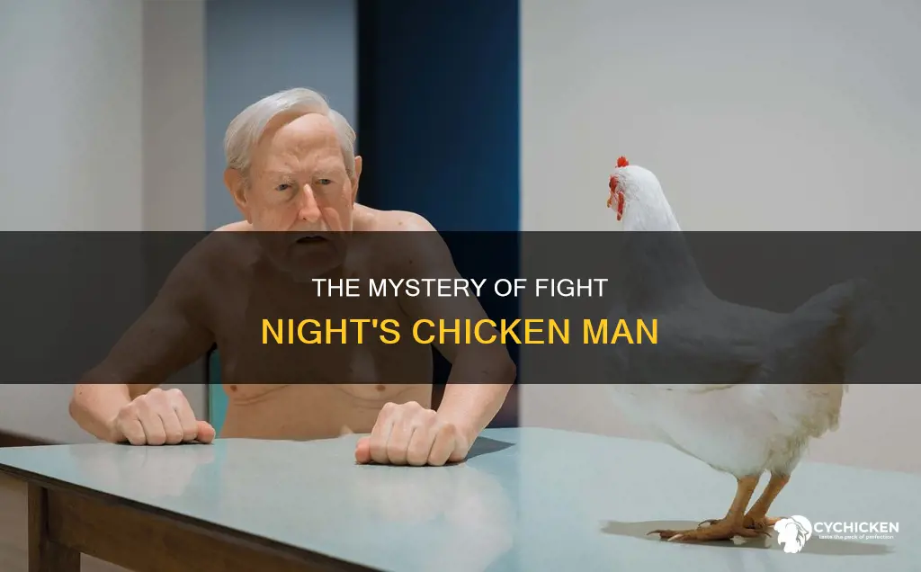 what happened to the real chicken man from fight night