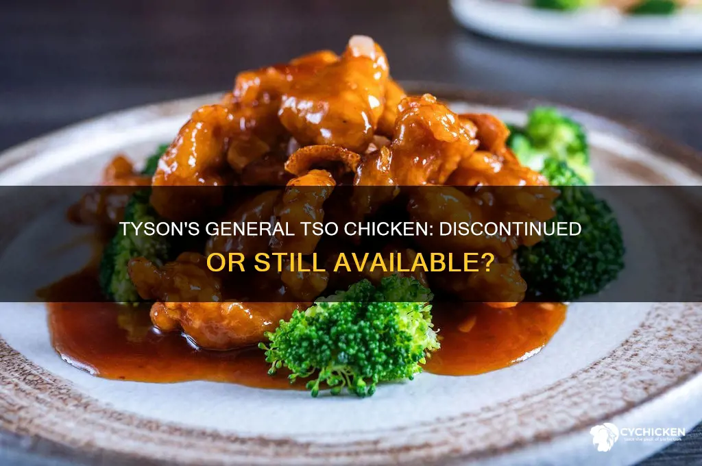 what happened to tyson general tso chicken