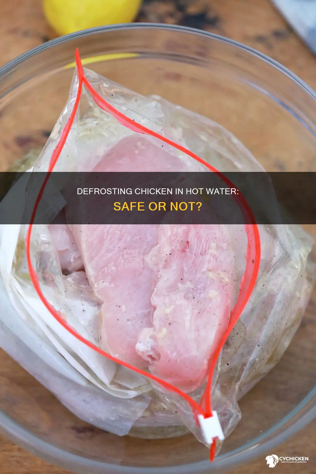 what happens if i defrost chicken in hot water